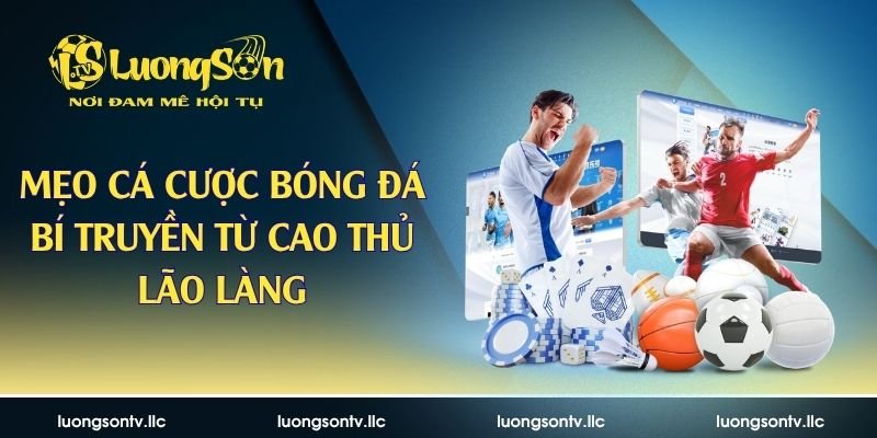 mẹo cá cược bóng đá