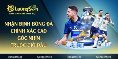 Nhận định bóng đá chính xác cao